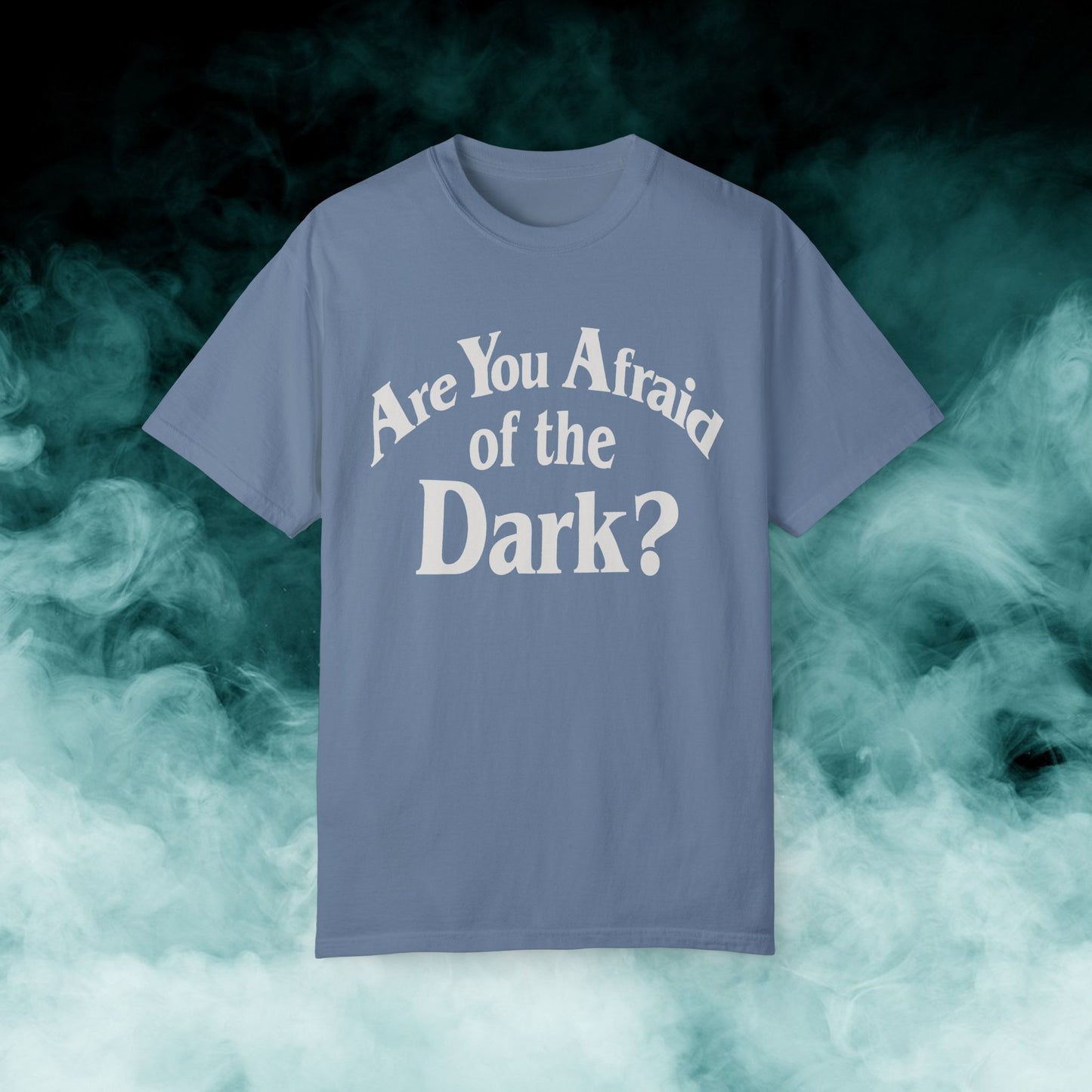 Are You Afraid of the Dark? Horror Movie T-shirt (Merch)