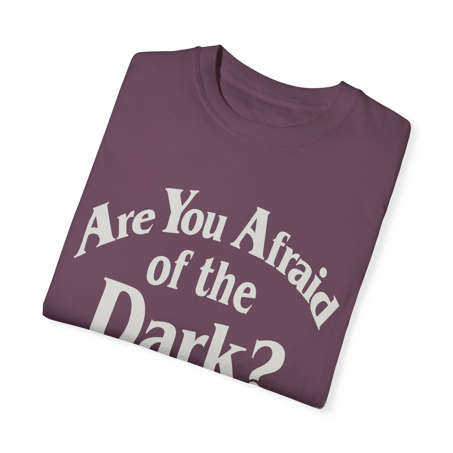 Are You Afraid of the Dark? Horror Movie T-shirt (Merch)
