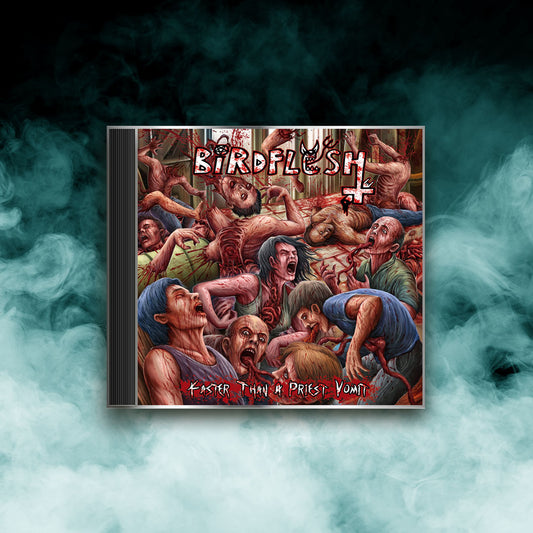 Birdflesh - Faster Than a Priest Vomit (CD)