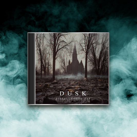 Dusk - Dissolve Into Ash (CD)