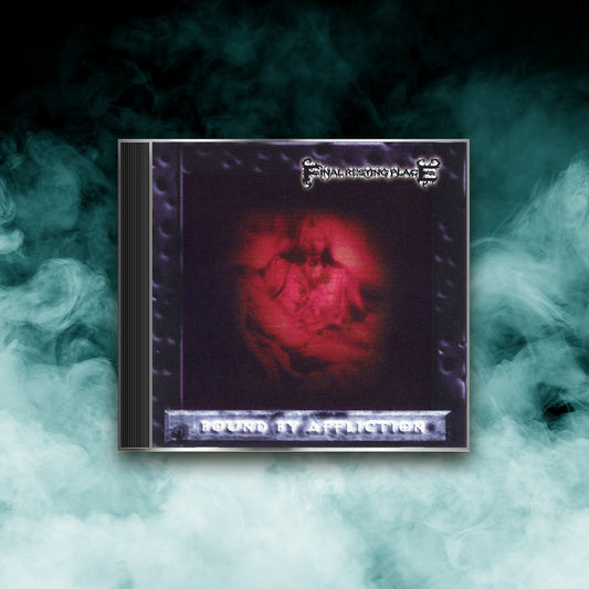 Final Resting Place - Bound By Affliction (CD)