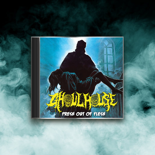 Ghouhouse - Fresh Out Of Flesh (CD)