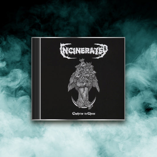 Incinerated - Enshrine In Chaos (CD)