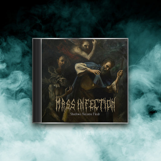 Mass Infection - Shadows Became Flesh (CD)