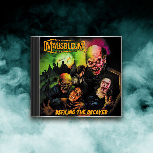 Mausoleum - Defiling the Decayed (CD)