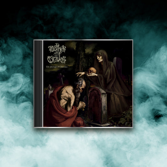 Mother of Graves - The Periapt Of Absence (CD)