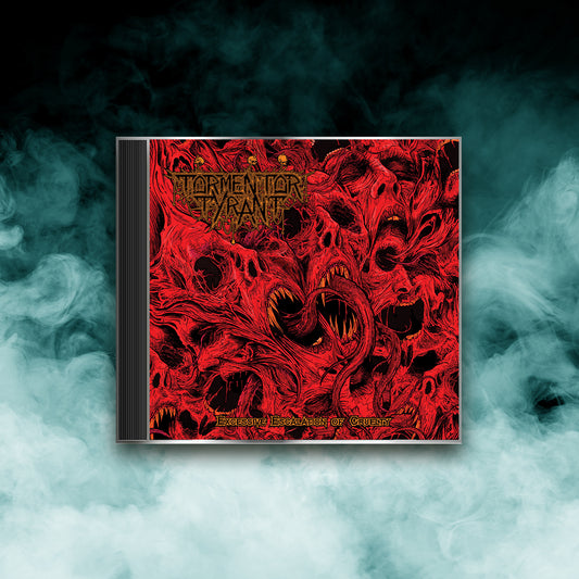 Tormentor Tyrant - Excessive Escalation of Cruelty (CD)