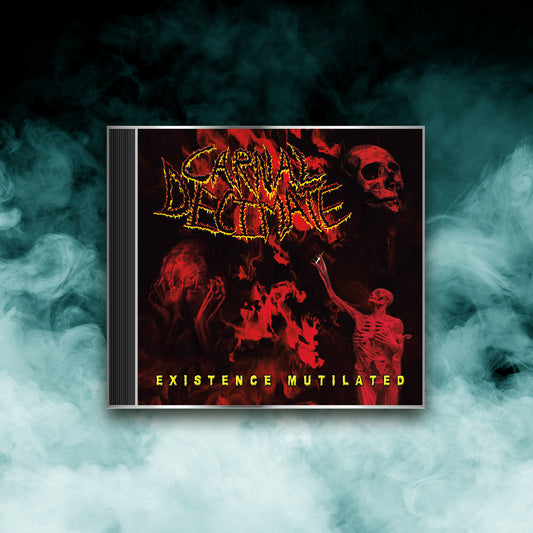 Carnal Decimate - Existence Mutilated (CD)