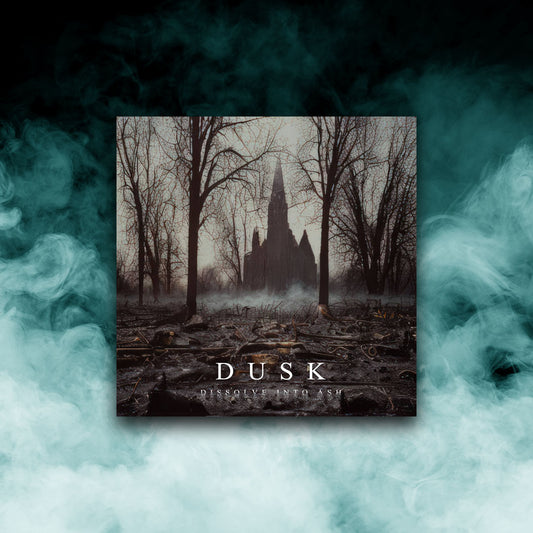Dusk - Dissolve Into Ash (12" Vinyl)
