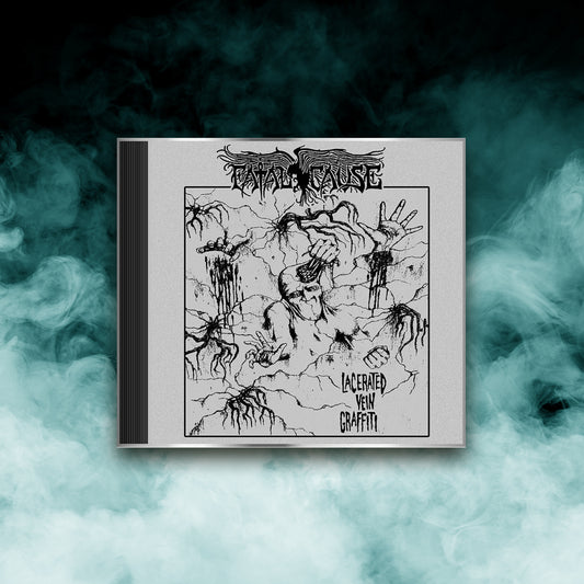 Fatal Cause - Lacerated Vein Graffiti (CD)