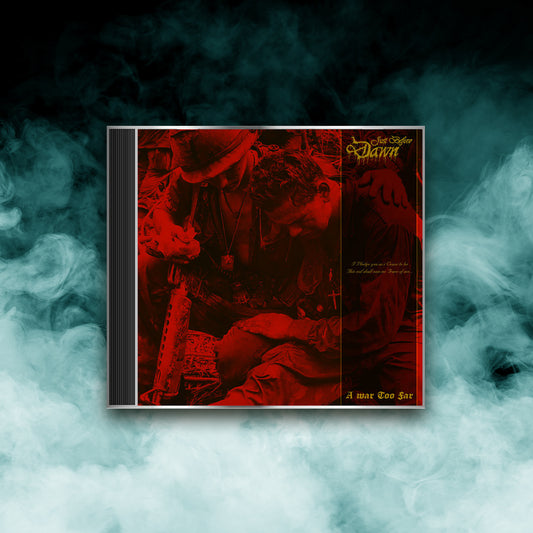 Just Before Dawn	- A War Too Far (CD)