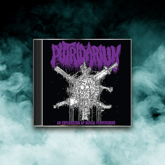 Putridarium - An Exploration of Burial Perversions (CD)