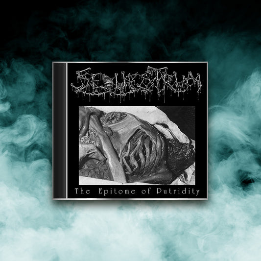 Sequestrum - The Epitome of Putridity (CD)