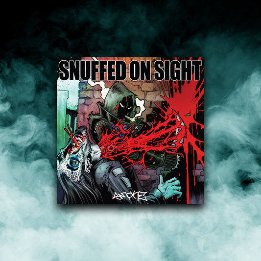 Snuffed on Sight - Smoke (12" Vinyl)