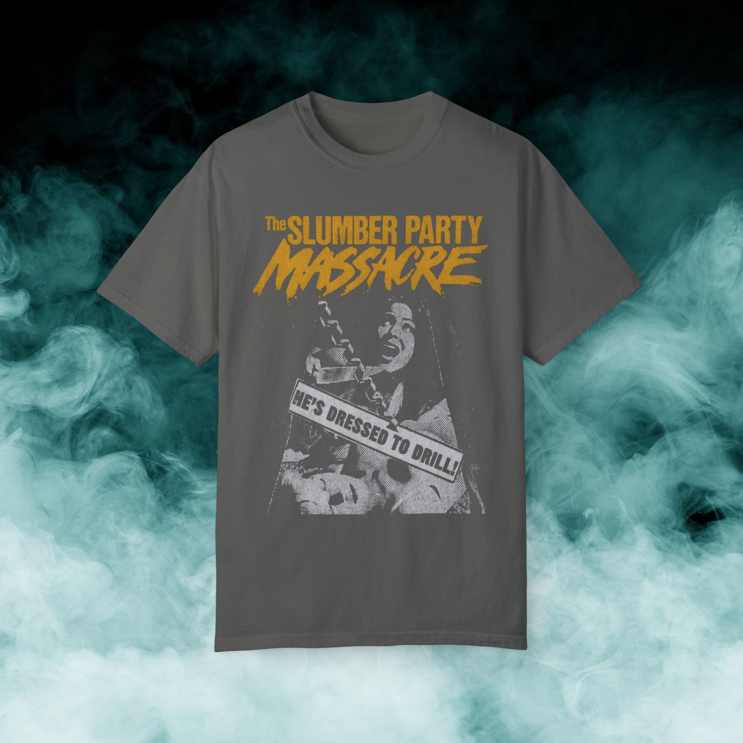 Slumber Party Massacre "He dressed to drill" Horror Movie T-shirt (Merch)