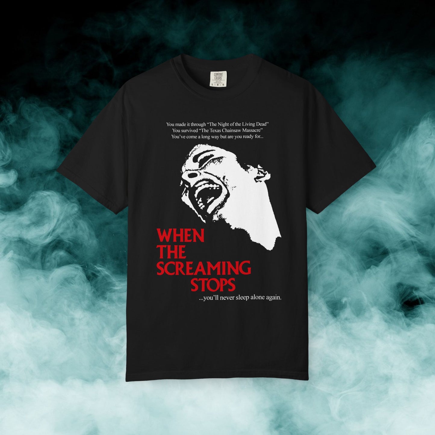 When the Screaming Stops Horror Movie T-shirt (Merch)