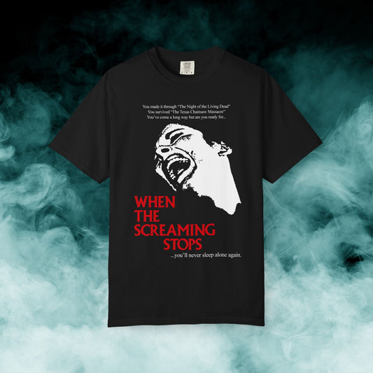 When the Screaming Stops Horror Movie T-shirt (Merch)