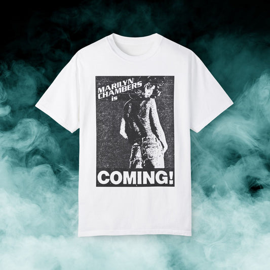 Marilyn Chambers is Coming! T-shirt (Merch)