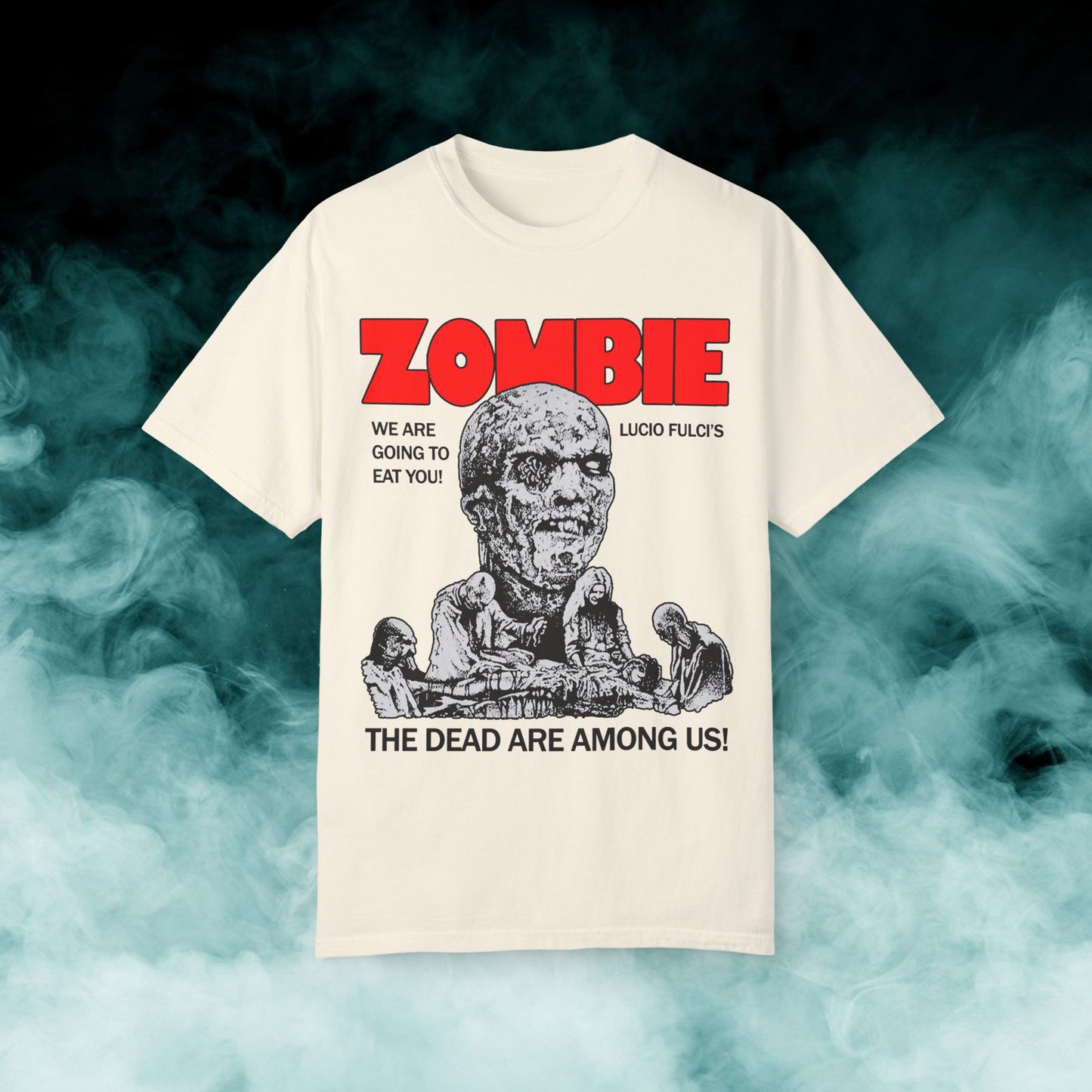 Zombie "The Dead Are Among Us!" V2 Horror Movie T-shirt (Merch)