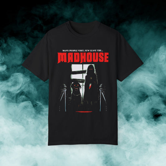 Madhouse "many people visit, few leave the..." Horror Movie T-shirt (Merch)