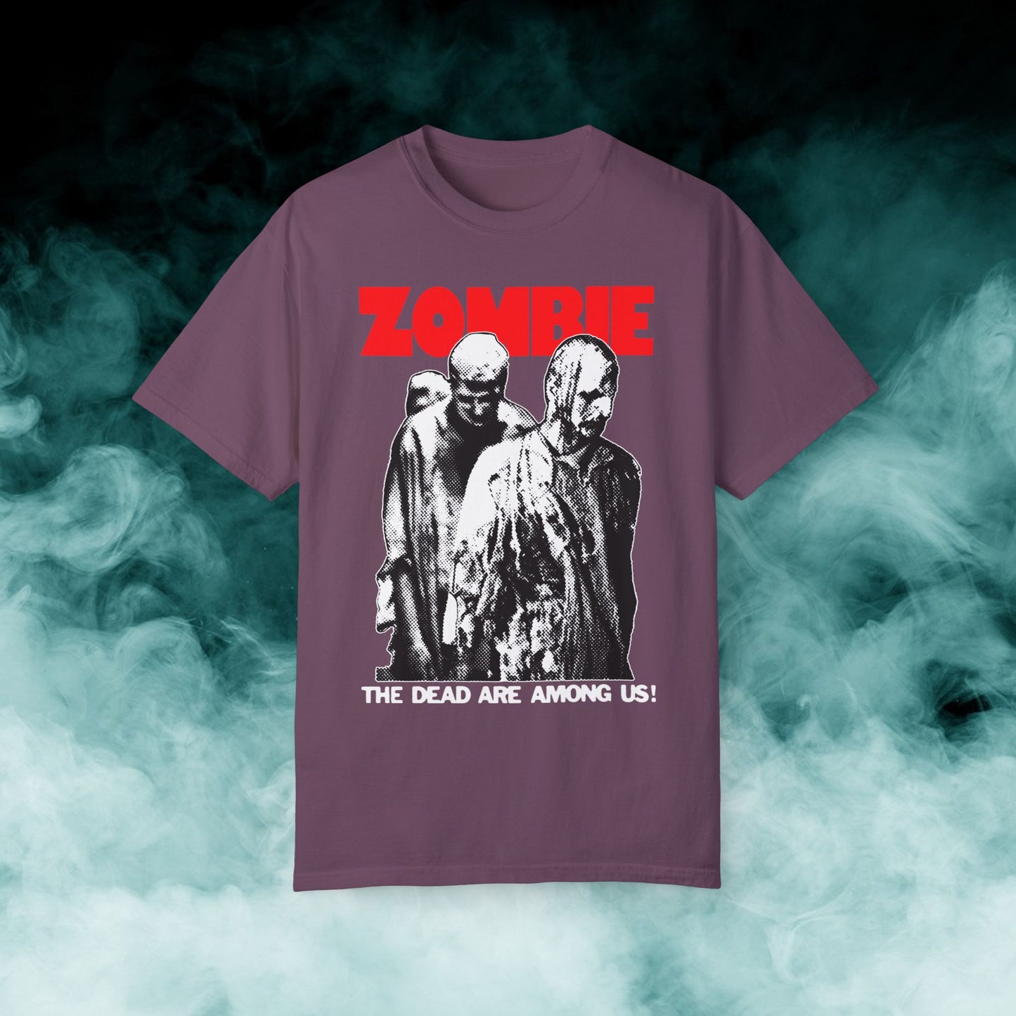 Zombie "The Dead Are Among Us!" V5 Horror Movie T-shirt (Merch)