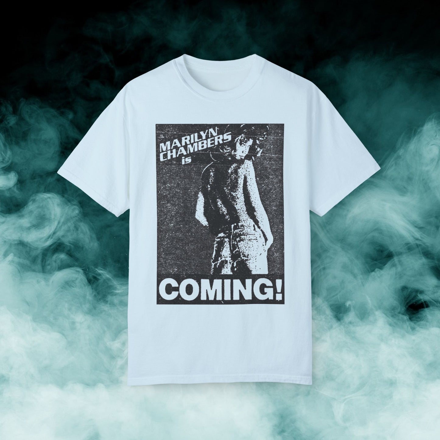 Marilyn Chambers is Coming! T-shirt (Merch)