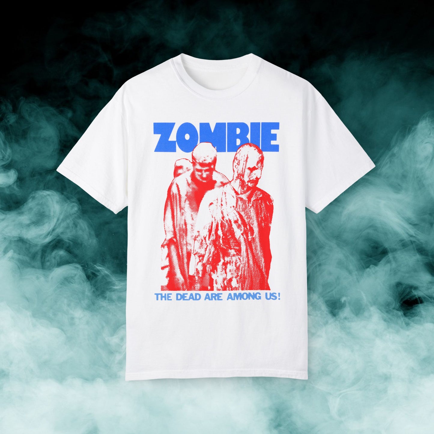 Zombie "The Dead Are Among Us!" V4 Horror Movie T-shirt (Merch)
