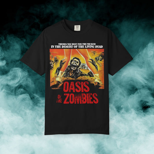 Oasis of the Zombies Horror Movie T-shirt (Merch)