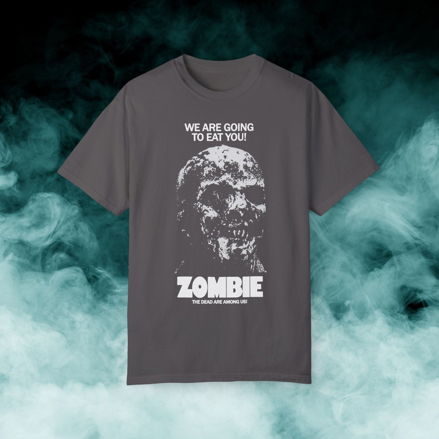 Zombie "We are going to eat you!" Horror Movie T-shirt (Merch)