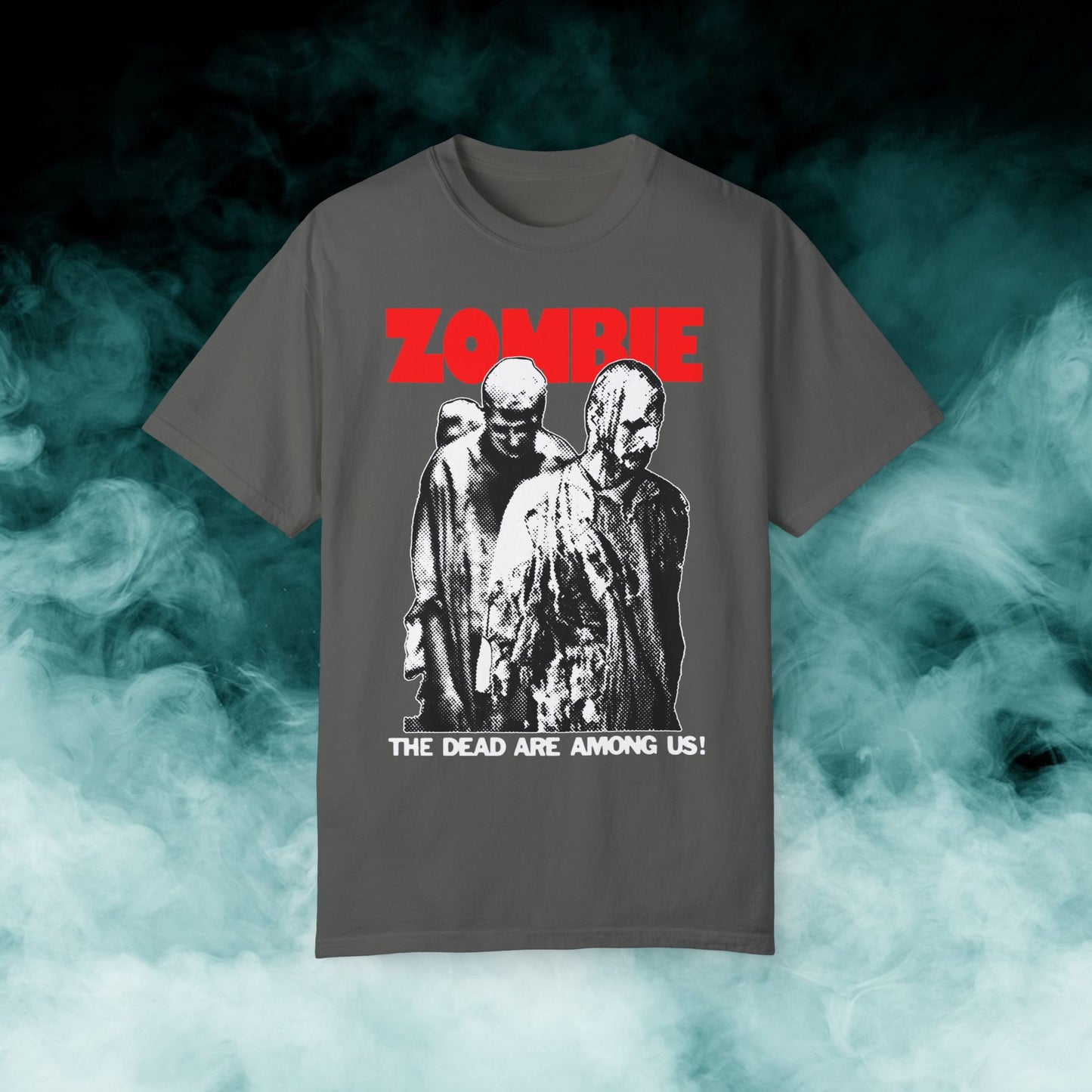Zombie "The Dead Are Among Us!" V5 Horror Movie T-shirt (Merch)
