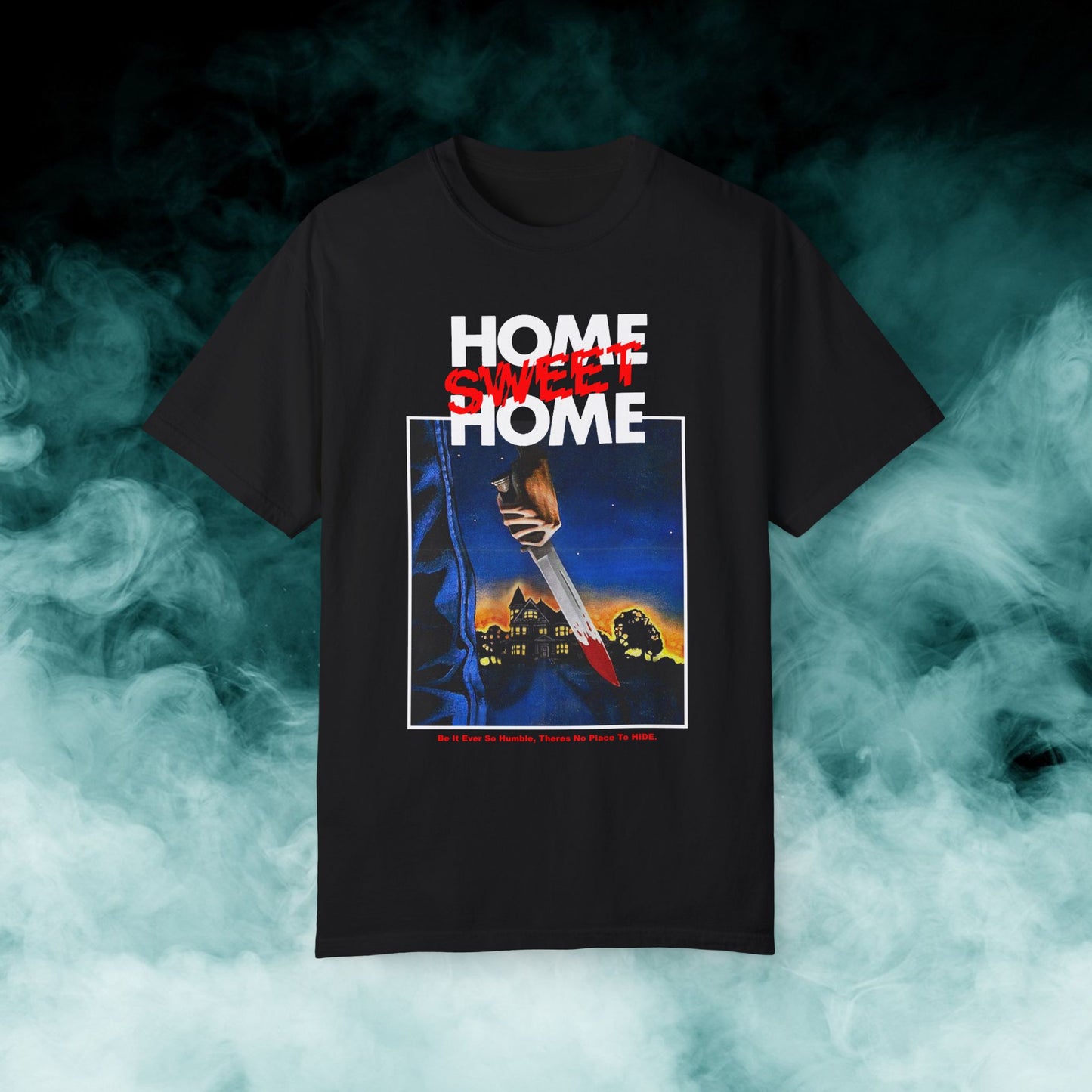 Home Sweet Home Horror Movie T-shirt (Merch)