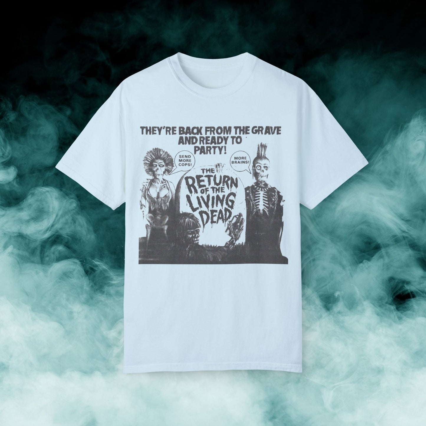 Return of the Living Dead "They're back from the grave..." Horror Movie T-shirt (Merch)