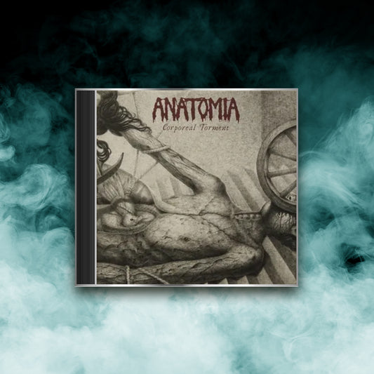 Anatomia - Corporeal Torment (CD)