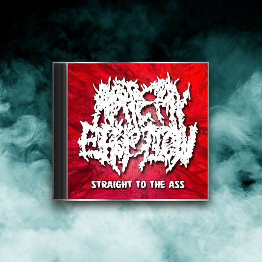 Artery Eruption - Straight to the Ass (CD)