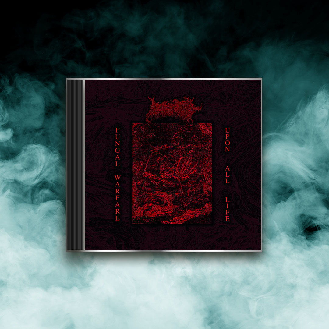 Blood Spore - Fungal Warfare Upon All Life (CD)