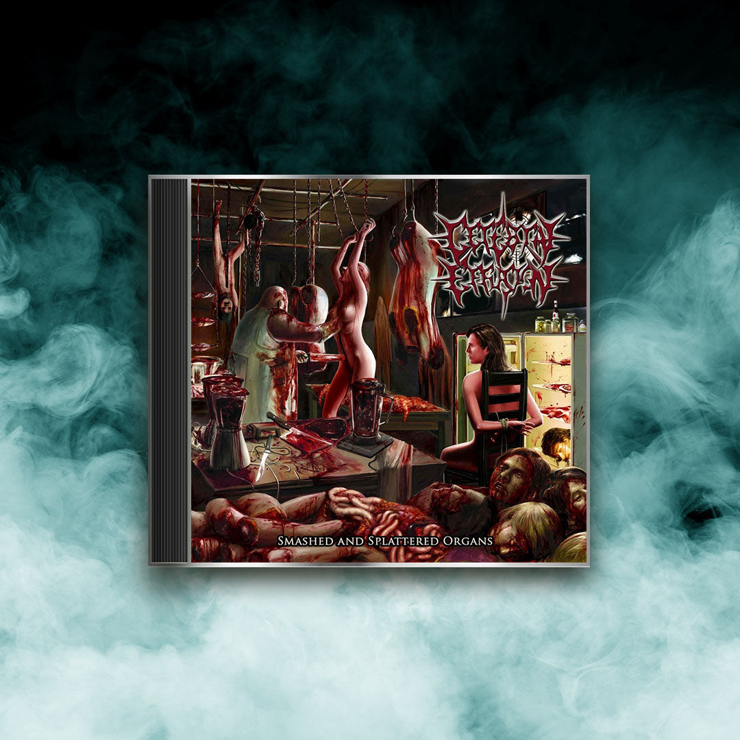 Cerebral Effusion - Smashed And Splattered Organs (CD)