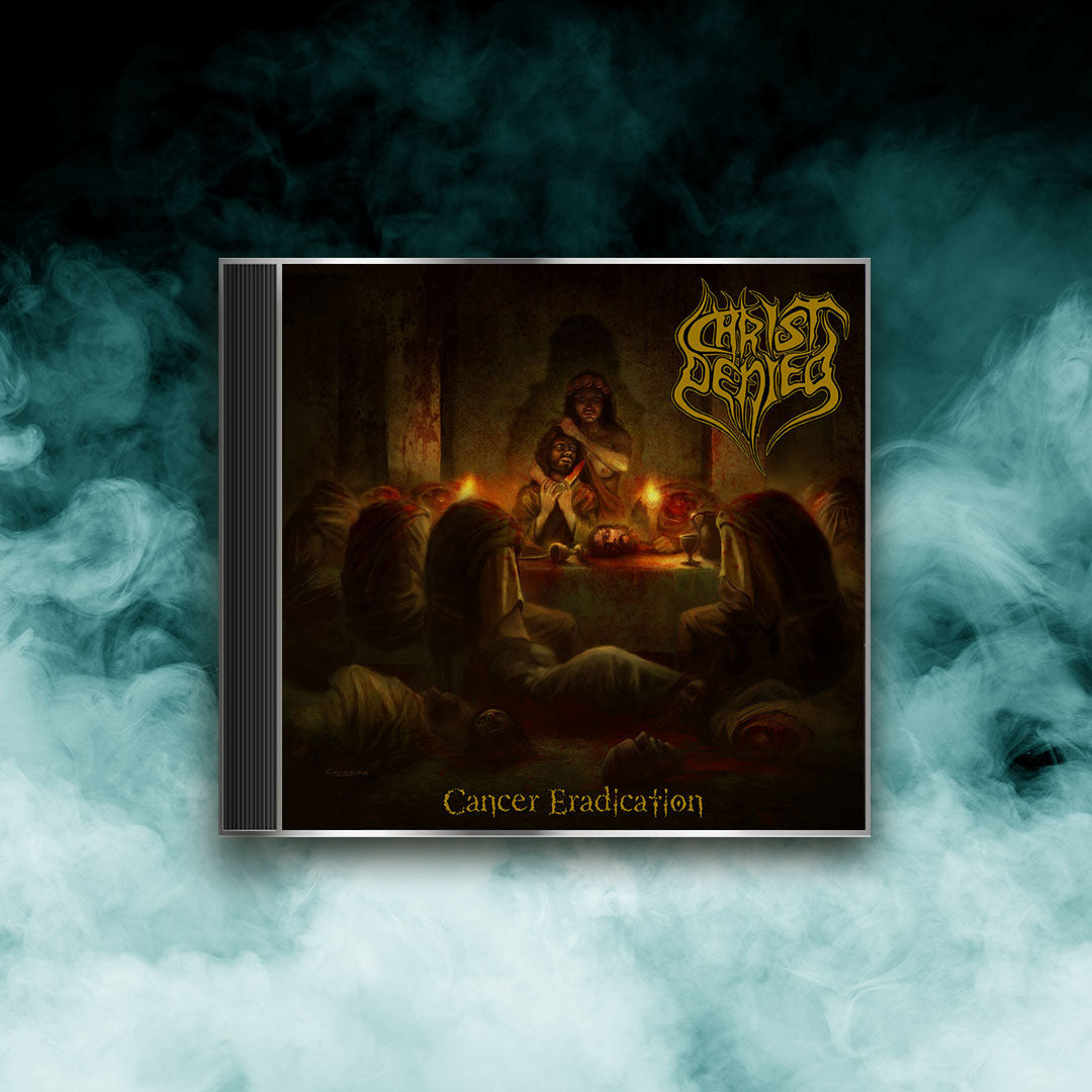 Christ Denied - Cancer Eradication (CD)
