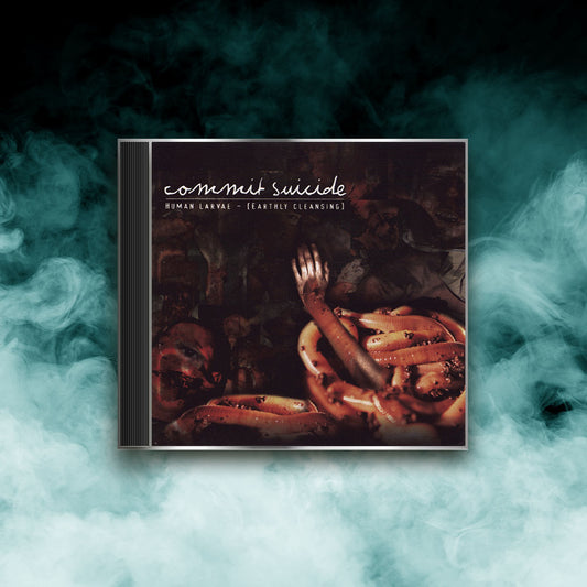 Commit Suicide - Human Larvae [Earthly Cleansing] (CD)
