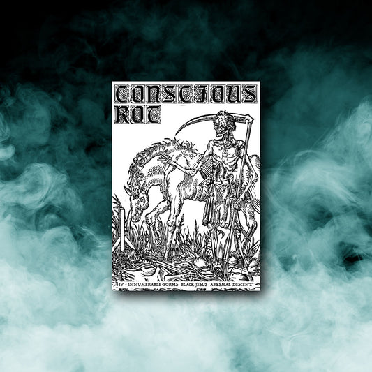 Conscious Rot - Issue #4 (Zine)