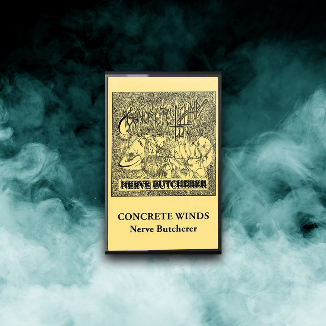 Concrete Winds - Nerve Butcherer (Tape)