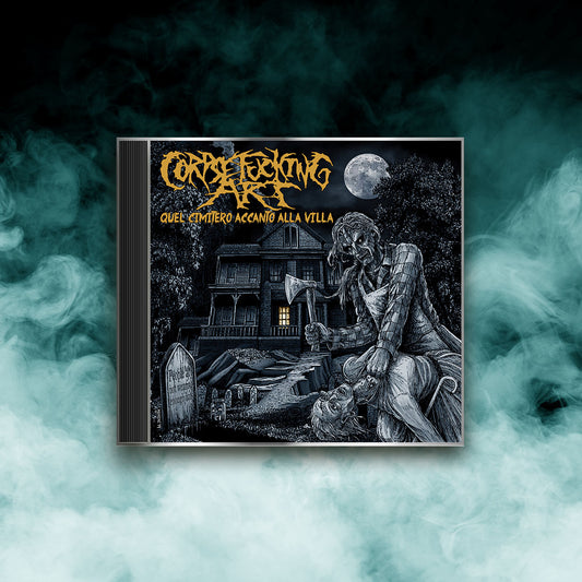 Corpsefucking Art - Quel Cimitero Accanto Alla Villa (CD)