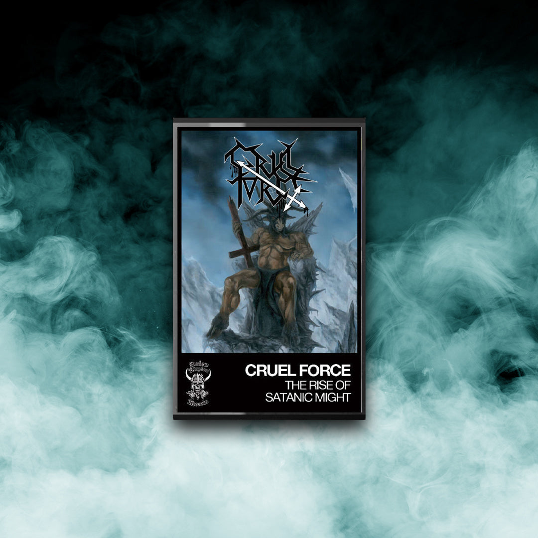 Cruel Force - The Rise Of Satanic Might (Tape)