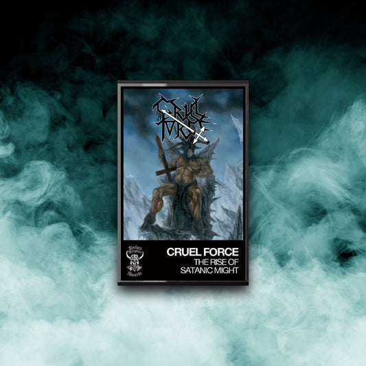 Cruel Force - The Rise Of Satanic Might (Tape)