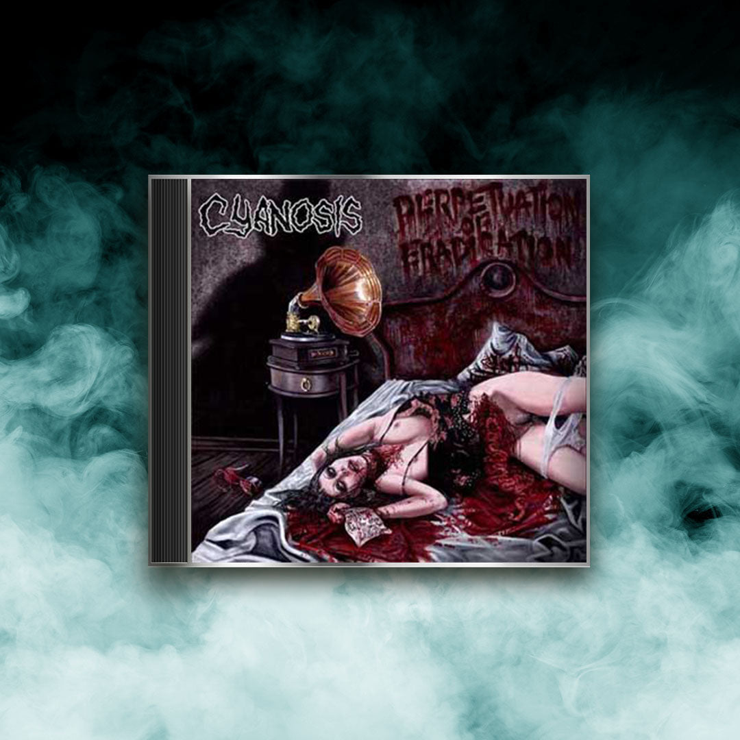 Cyanosis - Perpetuation of Eradication (CD)