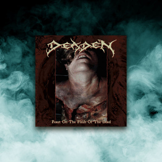 Deaden - Feast On The Flesh Of The Dead (12" vinyl)
