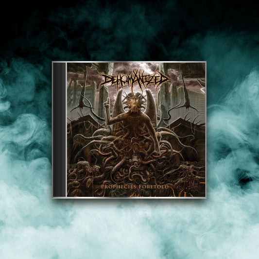 Dehumanized - Prophecies Foretold (CD)