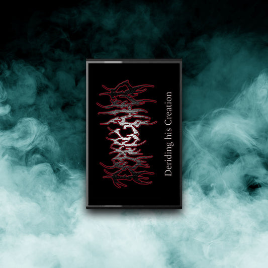 Deprecated - Deriding His Creation (Tape)