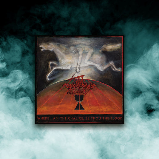 Devilpriest - Where I Am the Chalice, Be Thou the Blood (12" Vinyl)
