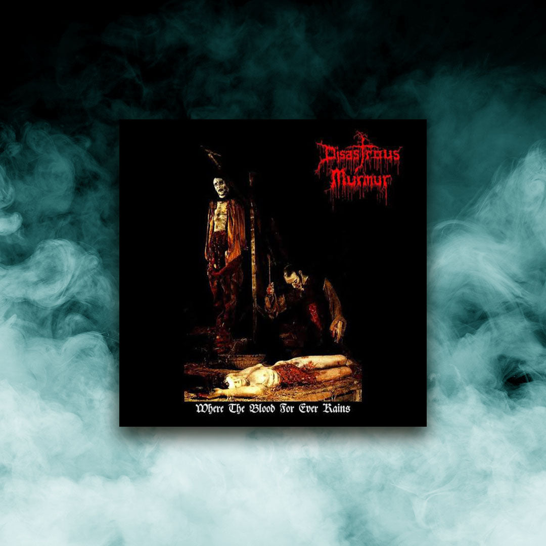 Disastrous Murmur - Where The Blood For Ever Rains (12" vinyl)