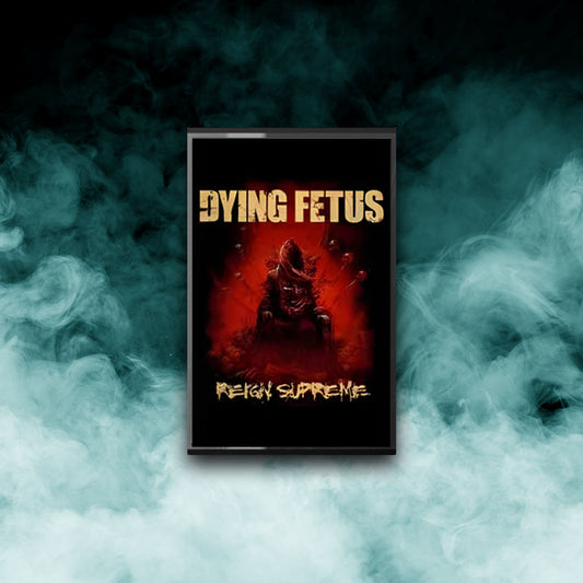 Dying Fetus - Reign Supreme (Tape)